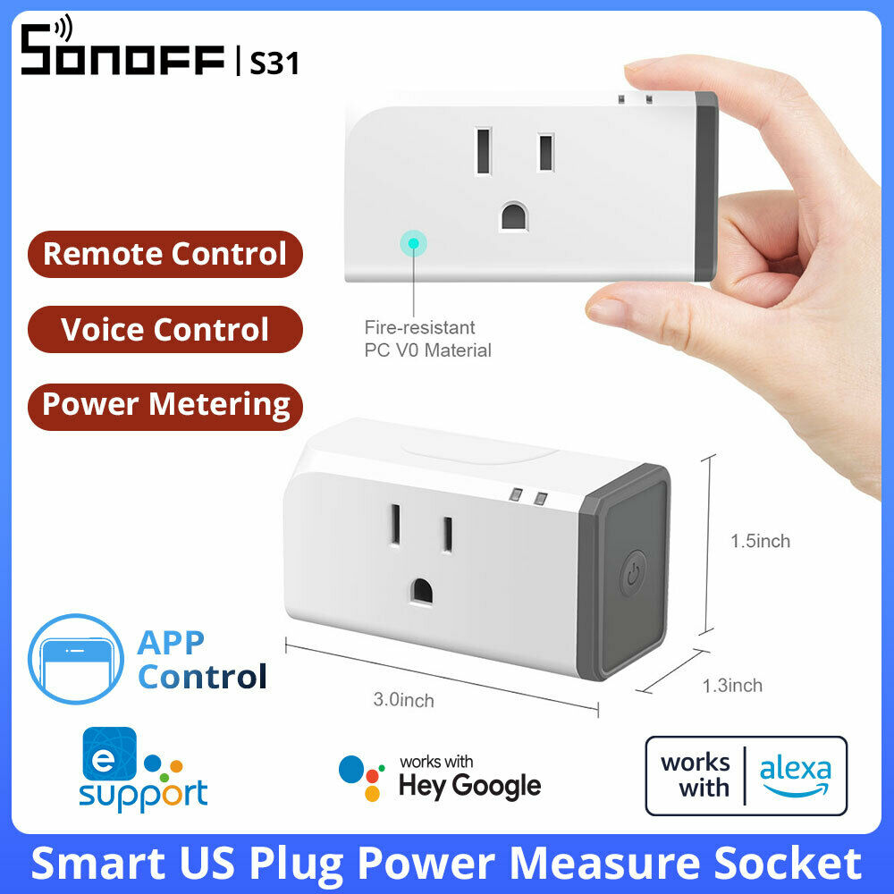 Sonoff S31 Us Wifi Smart Plug Socket Switch Power Metering App Control Timer 15a